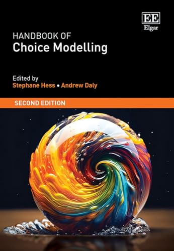 Handbook of Choice Modelling: Second Edition Handbook of Choice Modelling: Second Edition von Edward Elgar Publishing