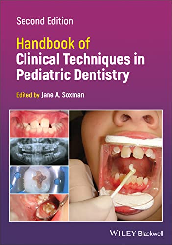 Handbook of Clinical Techniques in Pediatric Dentistry von Blackwell Pub