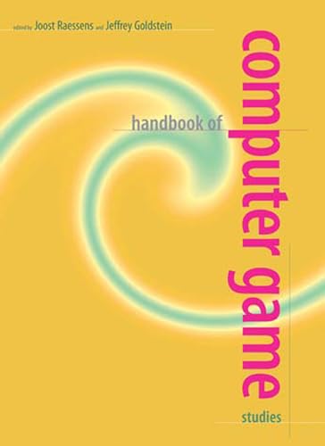 Handbook of Computer Game Studies (The MIT Press) von MIT Press