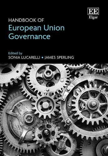 Handbook of European Union Governance von Edward Elgar Publishing Ltd