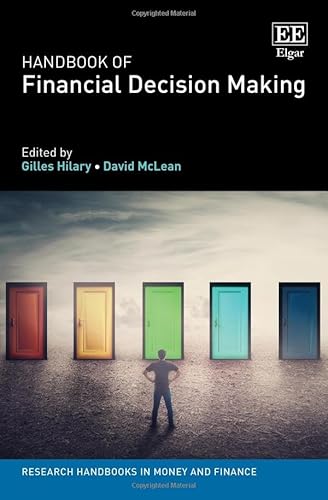 Handbook of Financial Decision Making (Research Handbooks in Money and Finance)