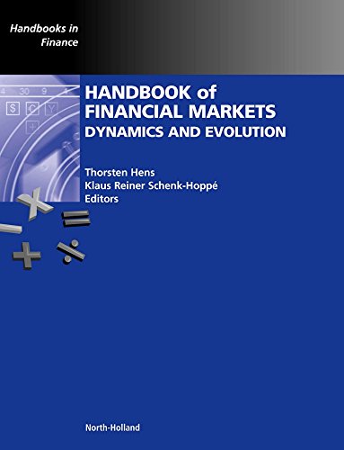 Handbook of Financial Markets: Dynamics and Evolution (Handbooks in Finance)