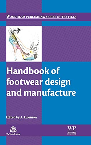 Handbook of Footwear Design and Manufacture (Woodhead Publishing Series in Textiles, Band 141)