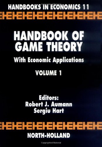 Handbook of Game Theory with Economic Applications (Volume 1) von North Holland