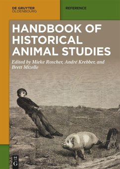Handbook of Historical Animal Studies von De Gruyter
