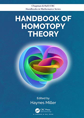 Handbook of Homotopy Theory (CRC Press/Chapman and Hall Handbooks in Mathematics) von CRC Press
