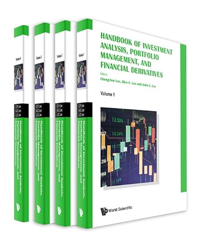 Handbook of Investment Analysis, Portfolio Management, and Financial Derivatives (in 4 Volumes) von World Scientific Publishing Co Pte Ltd