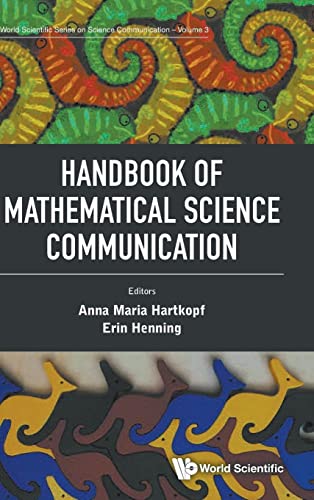 Handbook Of Mathematical Science Communication (World Scientific Series On Science Communication, Band 3) von WSPC