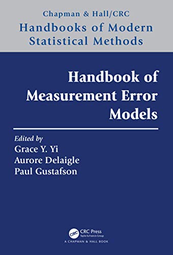 Handbook of Measurement Error Models (Chapman & Hall/Crc Handbooks of Modern Statistical Methods) von Chapman and Hall/CRC