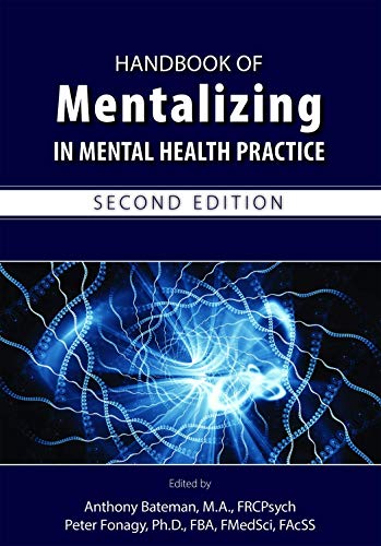 Handbook of Mentalizing in Mental Health Practice von American Psychiatric Publishing
