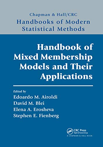 Handbook of Mixed Membership Models and Their Applications (Chapman & Hall/Crc Handbooks of Modern Statistical Methods) von CRC Press