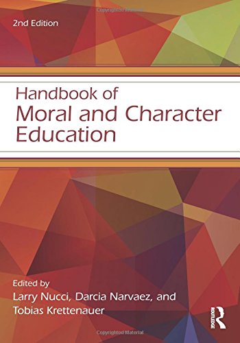 Handbook of Moral and Character Education (Educational Psychology Handbook) von Routledge