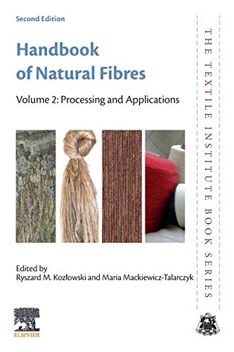 Handbook of Natural Fibres: Volume 2: Processing and Applications (The Textile Institute Book Series, Volume 2) von Woodhead Publishing