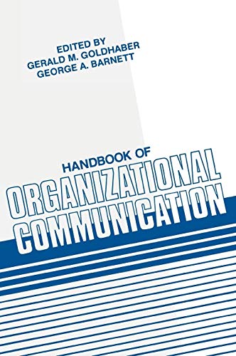Handbook of Organizational Communication (Communication, Culture, & Information Studies) von Praeger