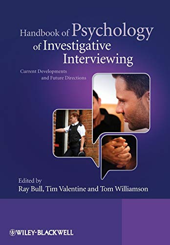 Handbook of Psychology of Investigative Interviewing: Current Developments and Future Directions von Wiley-Blackwell