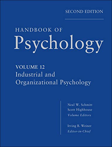 Handbook of Psychology, Industrial and Organizational Psychology (Handbook of Psychology, Volume 12) von Wiley