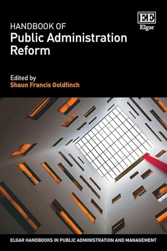 Handbook of Public Administration Reform (Elgar Handbooks in Public Administration and Management) von Edward Elgar Publishing Ltd