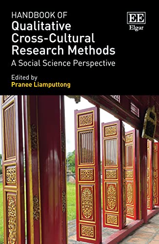 Handbook of Qualitative Cross-cultural Research Methods: A Social Science Perspective Handbook of Qualitative Cross-cultural Research Methods: A Social Science Perspective von Edward Elgar Publishing Ltd