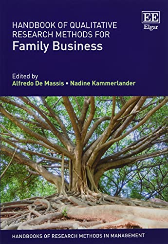 Handbook of Qualitative Research Methods for Family Business (Handbooks of Research Methods in Management)