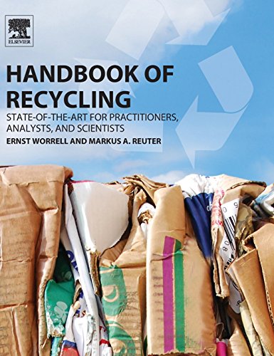 Handbook of Recycling: State-of-the-art for Practitioners, Analysts, and Scientists