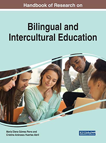 Handbook of Research on Bilingual and Intercultural Education von Information Science Reference