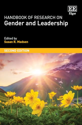 Handbook of Research on Gender and Leadership: Second Edition (Research Handbooks in Business and Management series) von Edward Elgar Publishing Ltd