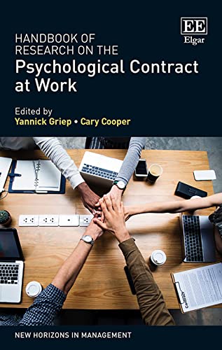 Handbook of Research on the Psychological Contract at Work (New Horizons in Management)