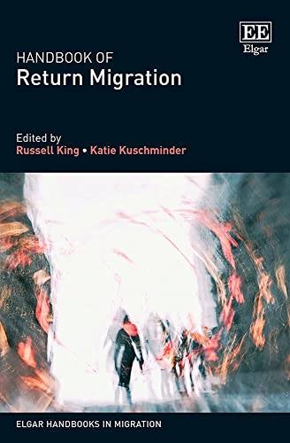 Handbook of Return Migration (Elgar Handbooks in Migration) von Edward Elgar Publishing Ltd
