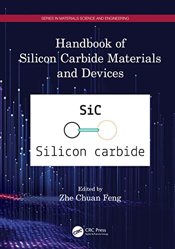 Handbook of Silicon Carbide Materials and Devices (Series in Materials Science and Engineering) von CRC Press