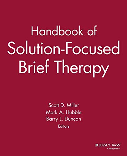 Handbook of Solution-Focused Brief Therapy (Jossey-Bass Psychology Series)