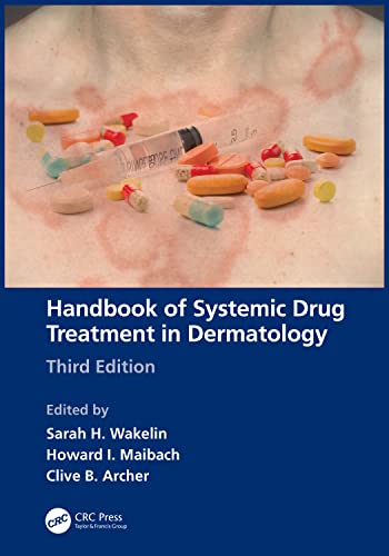 Handbook of Systemic Drug Treatment in Dermatology von CRC Press