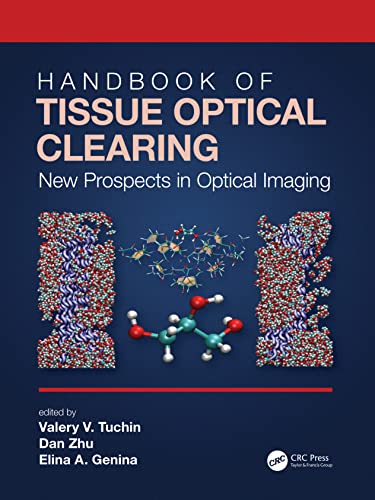 Handbook of Tissue Optical Clearing: New Prospects in Optical Imaging von CRC Press