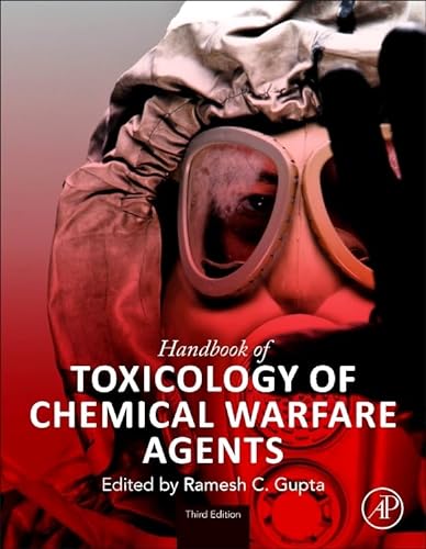 Handbook of Toxicology of Chemical Warfare Agents von Academic Press