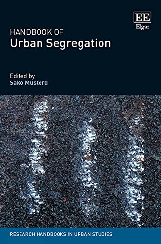 Handbook of Urban Segregation (Research Handbooks in Urban Studies) von Edward Elgar Publishing Ltd