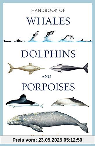 Handbook of Whales, Dolphins and Porpoises Handbook of Whales, Dolphins and Porpoises