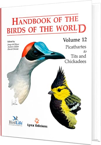 Handbook of the Birds of the World – Volume 12: Picathartes to Tits and Chickadees
