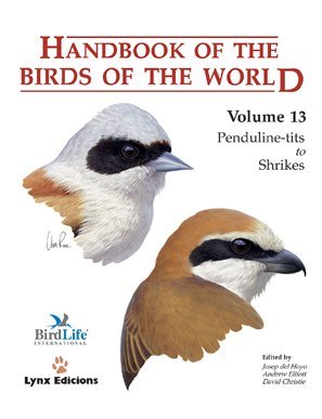 Handbook of the Birds of the World – Volume 13: Penduline-tits to Shrikes von Lynx Edicions