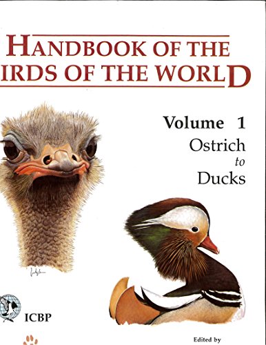 Handbook of the Birds of the World – Volume 1: Ostrich to Ducks