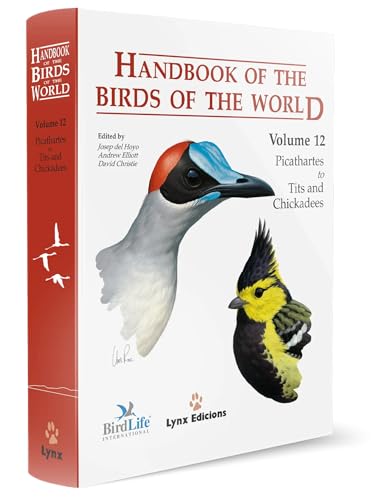 Handbook of the Birds of the World – Volume 12: Picathartes to Tits and Chickadees von Lynx Edicions