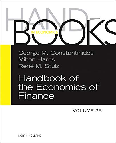 Handbook of the Economics of Finance: Asset Pricing (Volume 2B) (Handbooks in Finance, Volume 2B) von North Holland