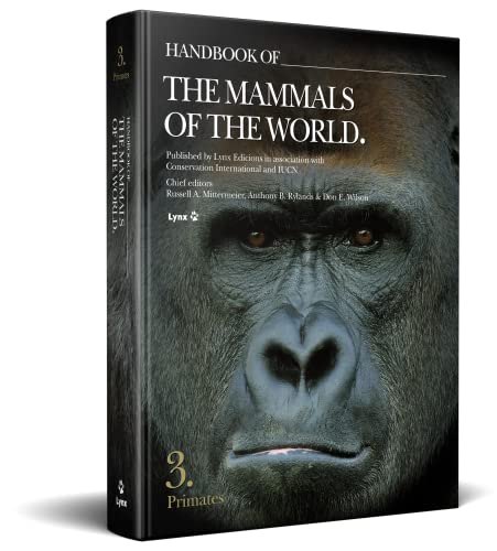 Handbook of the Mammals of the World: Primates: 3
