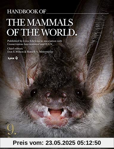 Handbook of the Mammals of the World. Vol.9: Bats Handbook of the Mammals of the World. Vol.9: Bats
