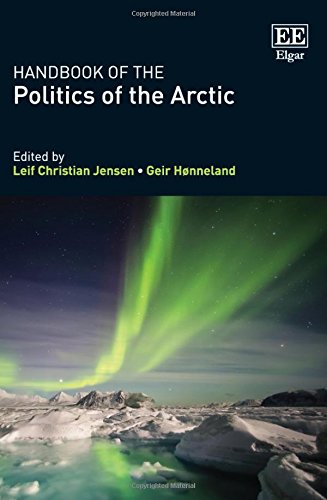 Handbook of the Politics of the Arctic von Edward Elgar Publishing