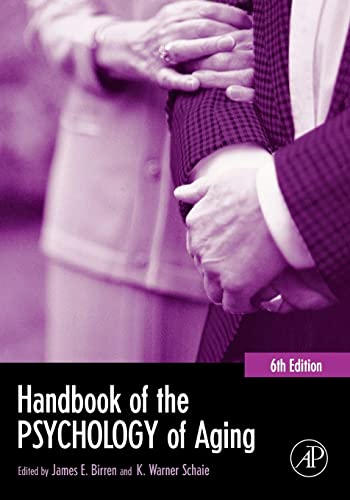 Handbook of the Psychology of Aging (Handbooks of Aging) von Academic Press