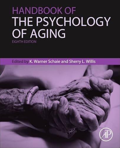 Handbook of the Psychology of Aging (Handbooks of Aging) von Academic Press