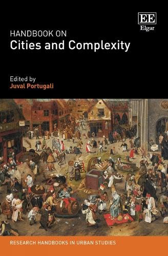 Handbook on Cities and Complexity (Research Handbooks in Urban Studies) von Edward Elgar Publishing Ltd