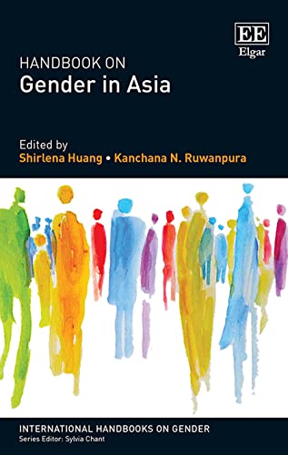 Handbook on Gender in Asia (International Handbooks on Gender) von Edward Elgar Publishing Ltd
