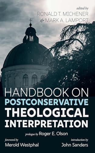 Handbook on Postconservative Theological Interpretation von Cascade Books