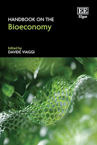 Handbook on the Bioeconomy Handbook on the Bioeconomy von Edward Elgar Publishing Ltd