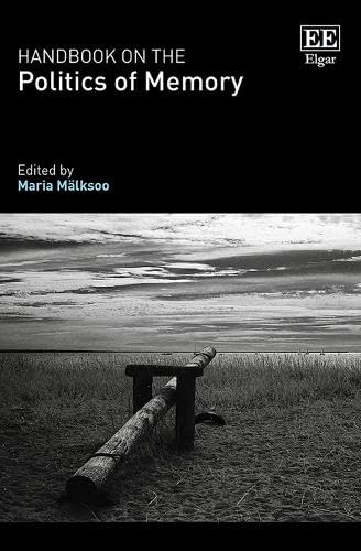 Handbook on the Politics of Memory von Edward Elgar Publishing